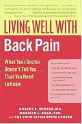 Living Well with Back Pain: What Your Doctor Doesn't Tell You...That You Need to Know (Living Well)