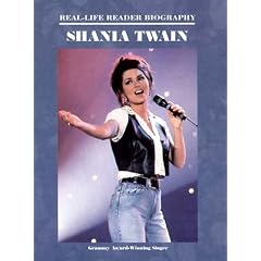 Shania Twain (Real Life)(Oop) (Real-Life Reader Biography)