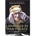 T.E. Lawrence in War and Peace: An Anthology of the Military Writings of Lawrence of Arabia