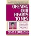 Opening Our Hearts to Men