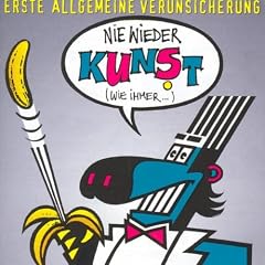 Nie Wieder Kunst (Wie Immer...)