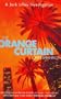 THE ORANGE CURTAIN.