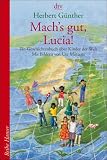 Mach's gut, Lucia!: Ein Geschichtenbuch �ber Kinder der Welt: Ein Geschichtenbuch �ber die Kinder der Welt - Herbert G�nther