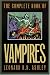 The Complete Book of Vampires by Leonard R.N. Ashley