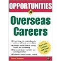 Opportunities in Overseas Careers (Opportunities in Series) (Revised) (Paperback)