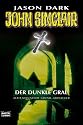 John Sinclair. Der Dunkle Gral: Acht spannende Grusel-Abenteuer