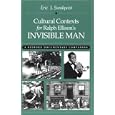 Cultural Contexts for Ralph Ellison's Invisible Man: A Bedford Documentary Companion