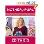 Mother of Purl: Friends, Fun, and Fabulous Designs at Hollywood's Knitting Circle