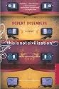 This Is Not Civilization