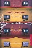 This Is Not Civilization