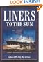 Liners to the Sun