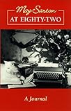 At eighty-two : a journal