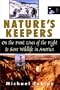 Nature's Keepers : On the Front Lines of the Fight to Save Wildlife in America