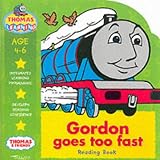 Gordon Goes Too Fast: Reading Book (Thomas the Tank Engine Learning Programme)