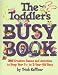 The Toddler's Busy Book