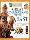 Great Civilizations of the East (Illustrated History Encyclopedia)
