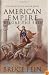 American Empire Before the Fall