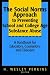 The Social Norms Approach to Preventing School and College Age Substance Abuse: A Handbook for Educators, Counselors and Clinicians