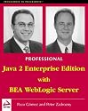 Professional J2EE Programming with BEA WebLogic Server