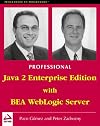 Professional J2EE Programming with BEA WebLogic Server