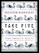 Books : Take Five: Four Favorite Essays Plus One Never-Been-Seen Essay