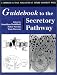 Book Guidebook to the Secretory Pathway (Sambrook and Tooze Guidebooks)