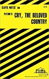 Patons Cry, the Beloved Country (Cliffs Notes)