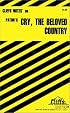 Paton's Cry, the Beloved Country (Cliffs Notes)