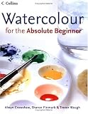 Watercolour for the Absolute Beginner