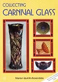 Collecting Carnival Glass (The Collectors Choice)