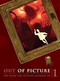 Out of Picture    Volume 1: Art from the Outside Looking In