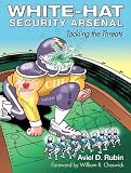 White Hat Security Arsenal: Tackling the Threats