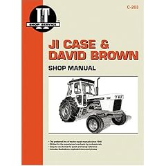 Ji Case & David Brown: Shop Manual (I & T Shop Service Manuals)