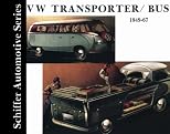 Vw Transporter/Bus, 1949-1967 (Schiffer Automotive Series)