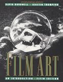 Film Art: An Introduction (McGraw-Hill International Editions)
