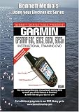 GARMIN GPSMAP 60C; 60CS; 60CX; 60CSx DVD INSTRUCTION GUIDE