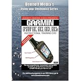 GARMIN GPSMAP 60C; 60CS; 60CX; 60CSx DVD INSTRUCTION GUIDE