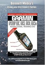 GARMIN GPSMAP 60C; 60CS; 60CX; 60CSx DVD INSTRUCTION GUIDE