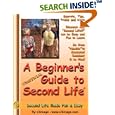 A Beginner's Guide to Second Life version 1.1