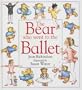 Bear Who Went to the Ballet