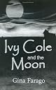 Ivy Cole and the Moon