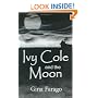 Ivy Cole And the Moon