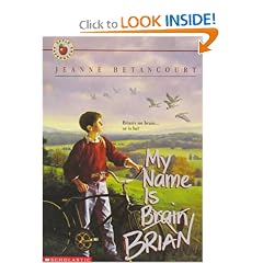 My Name Is Brain Brian (Apple Paperbacks) by Jeanne Betancourt