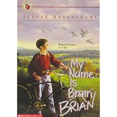 My Name Is Brian Brain (Apple Paperbacks)