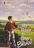 My Name Is Brain Brian (Apple Paperbacks)