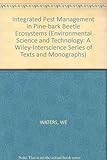 Integrated pest management in pine-bark beetle ecosystems