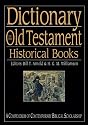 Dictionary of the Old Testament: Historical Books (The IVP Bible Dictionary Series)