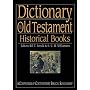 Dictionary of the Old Testament: Historical Books (The IVP Bible Dictionary Series)