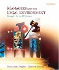 Managers and the Legal Environment: Strategies for the 21st Century