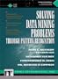 Solving Data Mining Problems Through Pattern Recognition (Bk/CD)
